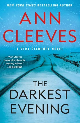 The Darkest Evening: A Vera Stanhope Novel (Vera Stanhope, 9) Paperback  July 27, 2021